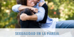Sexualidad en la Pareja