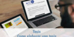 Tesis. Como elaborar una Tesis.